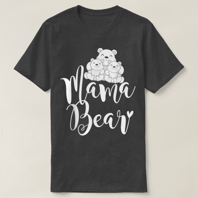 Cute Animal Mom Bear Cubs Bear Family Mommy Mama B T-Shirt (Design Front)