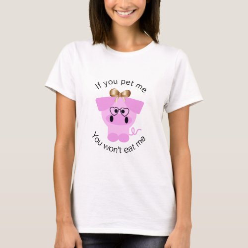 Cute Animal Rights Activist T_Shirt for Women
