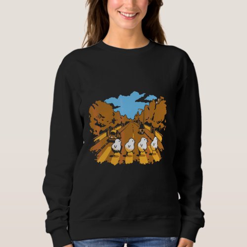 Cute Animals  Baby Chickens Cross In The Road Sweatshirt