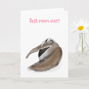 Cute anteater 'best mum ever' Mother's Day card
