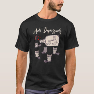 Cute Anti Depressants Raccoon Raccoon T-Shirt