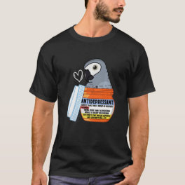 Cute Antidepressant Parrot I African Grey T-Shirt