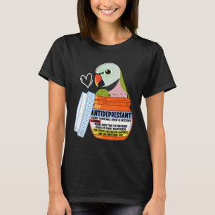 Cute Antidepressant Parrot I Moustache Parakeet T-Shirt