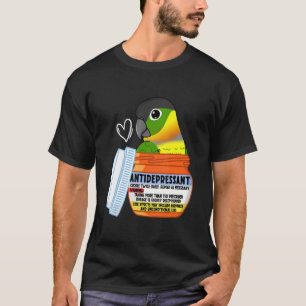 Cute Antidepressant Parrot I Yellow sided Green Ch T-Shirt