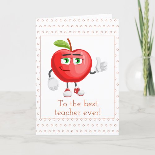 Cute Apple Thumbs Up Best Teacher Ever Thank You Card