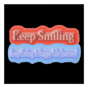 Cute Artwork Design About "Keep Smiling". Buy Poster