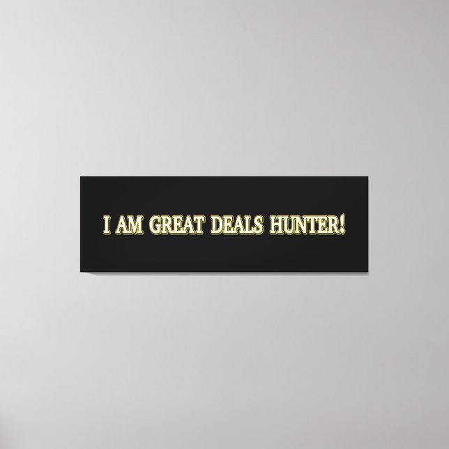 Cute Artwork Design "Great Deals Hunter". Buy Now Canvas Print (Front)