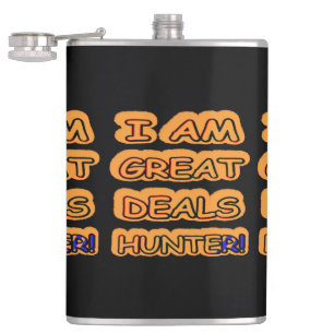 Cute Artwork Design "Great Deals Hunter" Buy Now Flask