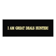 Cute Artwork Design "Great Deals Hunter". Buy Now Photo Print