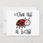 Cute as a Bug (Front)