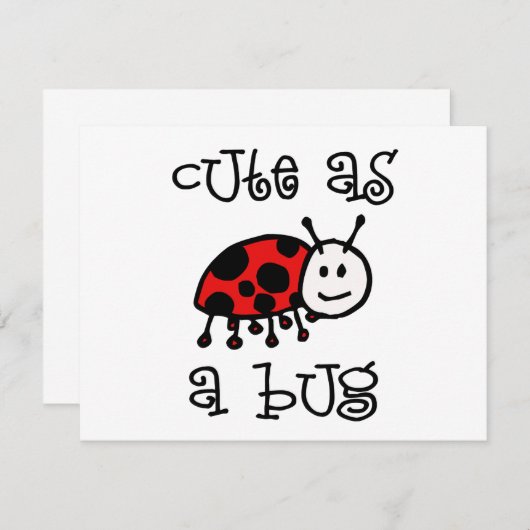 Cute as a Bug (Front/Back)