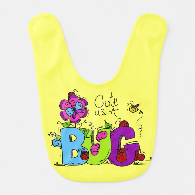 Cute as a Bug Bib (Front)
