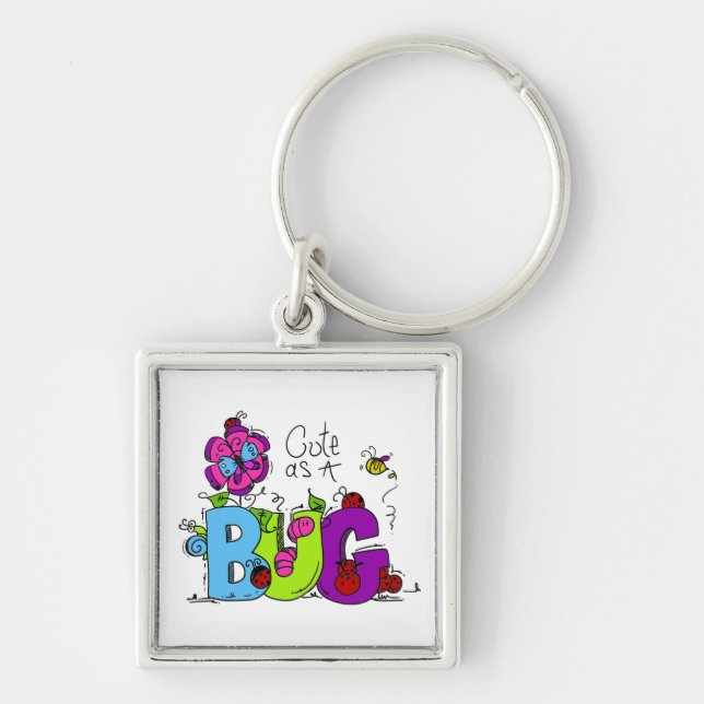 Cute as a Bug Keychain (Front)
