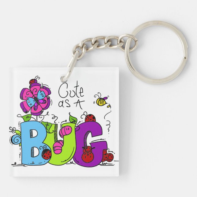 Cute as a Bug Keychain (Back)