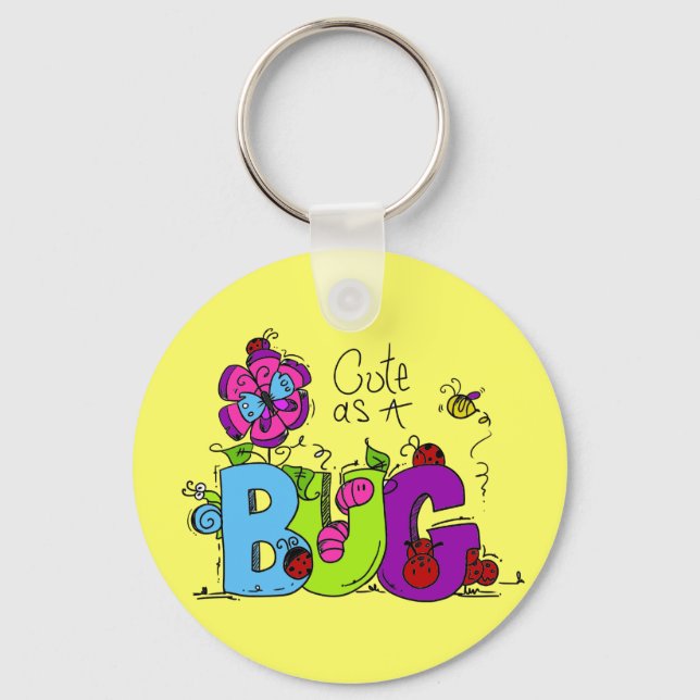 Cute as a Bug Keychain (Front)