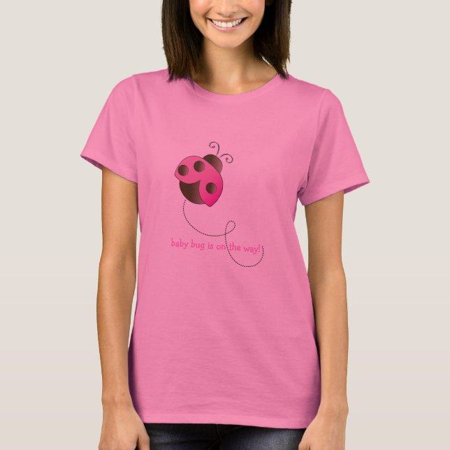 Cute As A Bug - Ladies Maternity T-Shirt (Front)