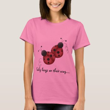 Cute As A Bug Ladies Maternity T-shirt For Twins by LulusLand at Zazzle