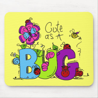 Cute as a Bug Mouse Pad