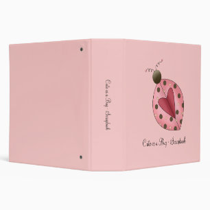 Cute as a Bug · Pink & Brown Ladybug 3 Ring Binder