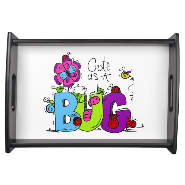 Cute as a Bug Serving Tray (Front)
