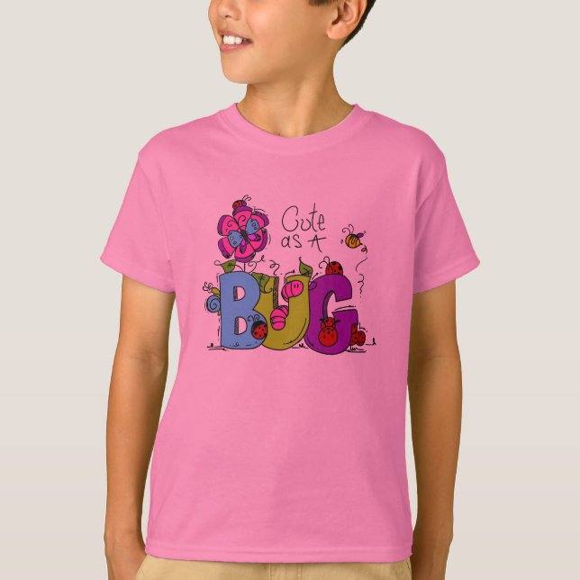 Cute as a Bug T-Shirt (Front)