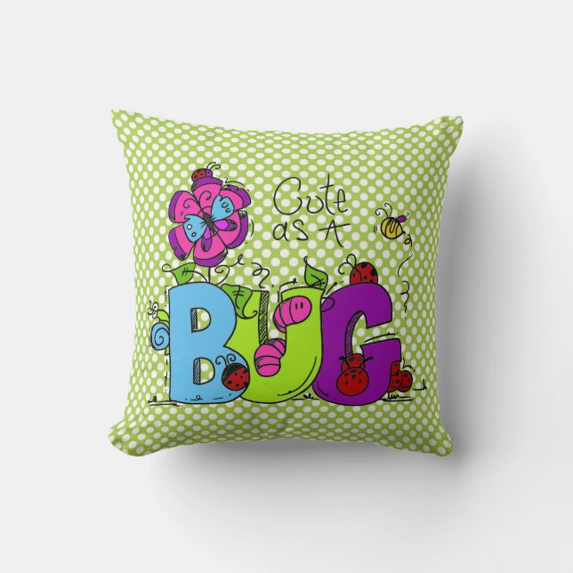 Cute as a Bug Throw Pillow (Front)
