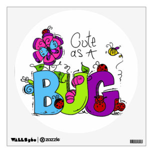 Cute as a Bug Wall Sticker