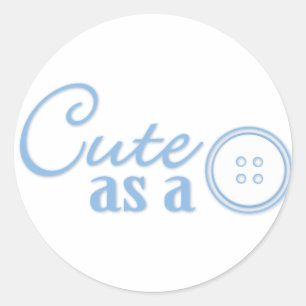 Cute as a Button Classic Round Sticker