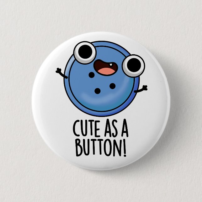 Cute As A Button Funny Sewing Pun  (Front)