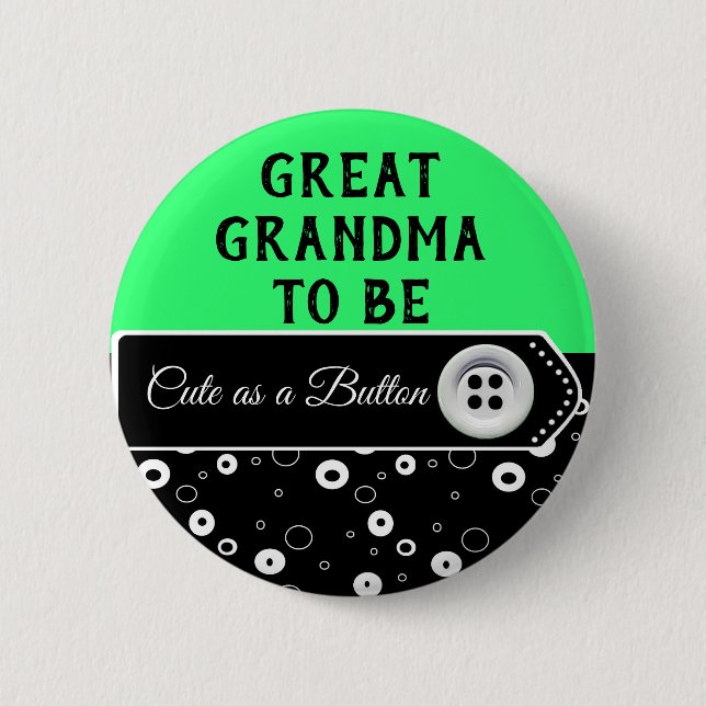 Cute as a Button Grandma to Be Baby Shower Button (Front)