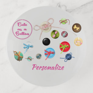 Cute as a Button Sewing Quote Buttons Seamstress Trinket Tray