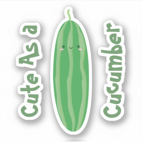 Cute As a Cucumber Funny Kawaii Cool Cutecumber Sticker