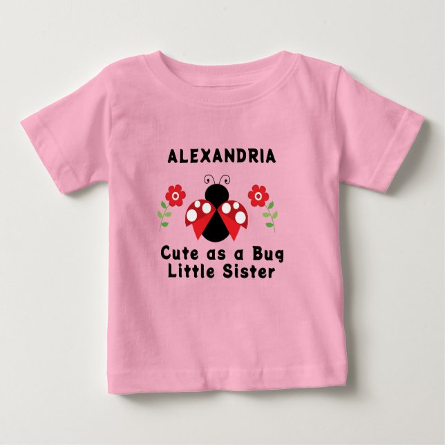 Cute as a Lady Bug Little Sister T-Shirt (Front)
