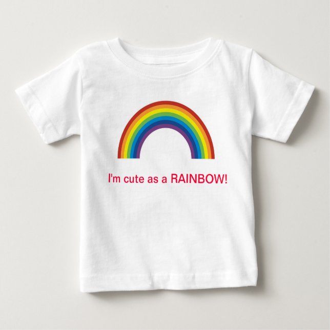 CUTE AS A RAINBOW BABY T-Shirt (Front)