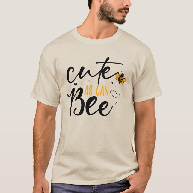 Cute As Can Be T-Shirt (Front)
