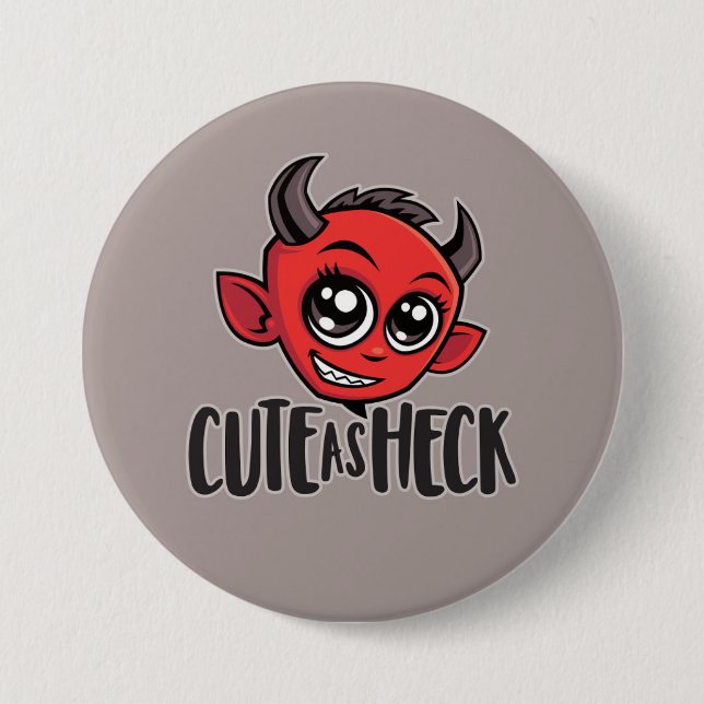 Cute as Heck Devil Button (Front)