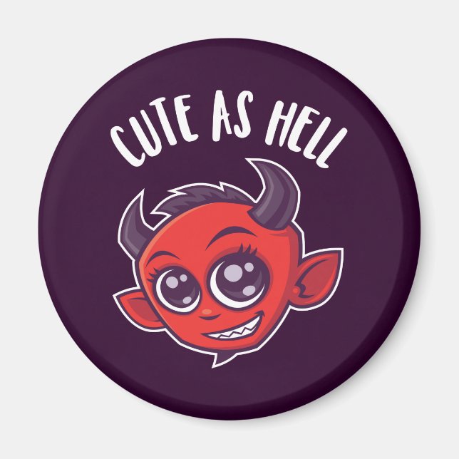 Cute as Hell Devil Magnet (Front)