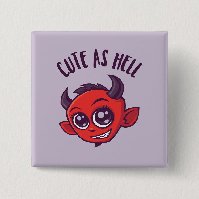 Cute as Hell Devil with Dark Text Button (Front)