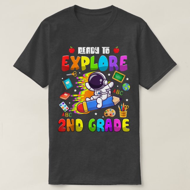 Cute Astronaut Boys Girls Ready to Explore 2nd Gra T-Shirt (Design Front)