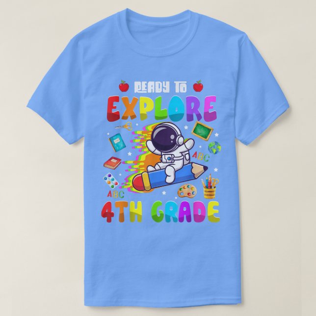 Cute Astronaut Boys Girls Ready to Explore 4th Gra T-Shirt (Design Front)
