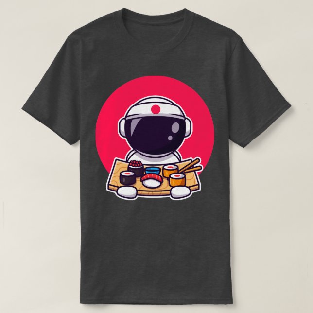 Cute Astronaut Eating Sushi T-Shirt (Design Front)