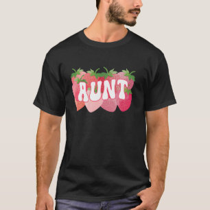 Cute Aunt Strawberry Lover Mom Mommy Happy Mothers T-Shirt