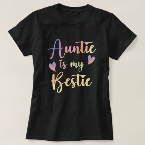 Cute Aunt Tie Dye Cool Auntie is My Bestie Nephew  T_Shirt