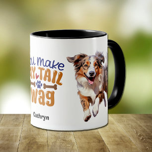Cute Australian Shepherd Dog You Make My Tail Wag Mug