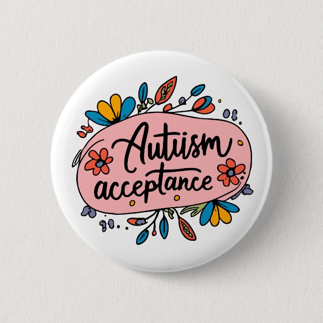 Cute Autism Acceptance Pink Blue Yellow Flowers Button (Front)