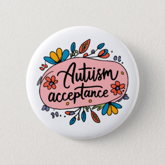 Cute Autism Acceptance Pink Blue Yellow Flowers Button