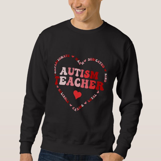 Cute Autism Teacher Valentines Day Heart Sweatshirt (Front)