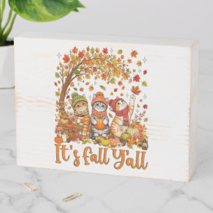 Cute Autumn Cats Leaves Pumpkin "It's Fall Y'All" Wooden Box Sign