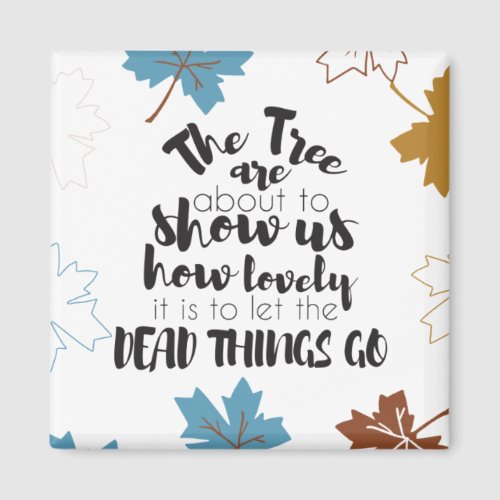 Cute autumn leaves art quotes design magnet