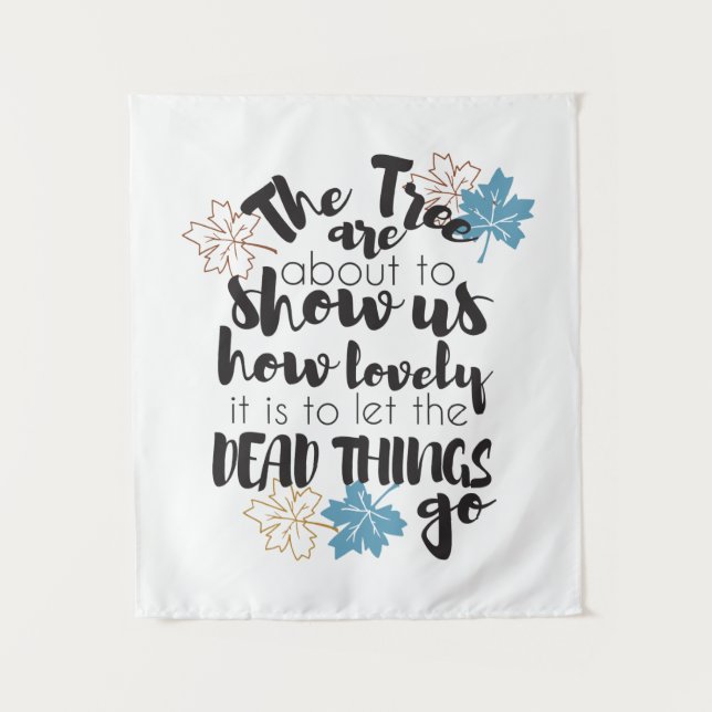  Cute autumn leaves art quotes design Tapestry (Front)